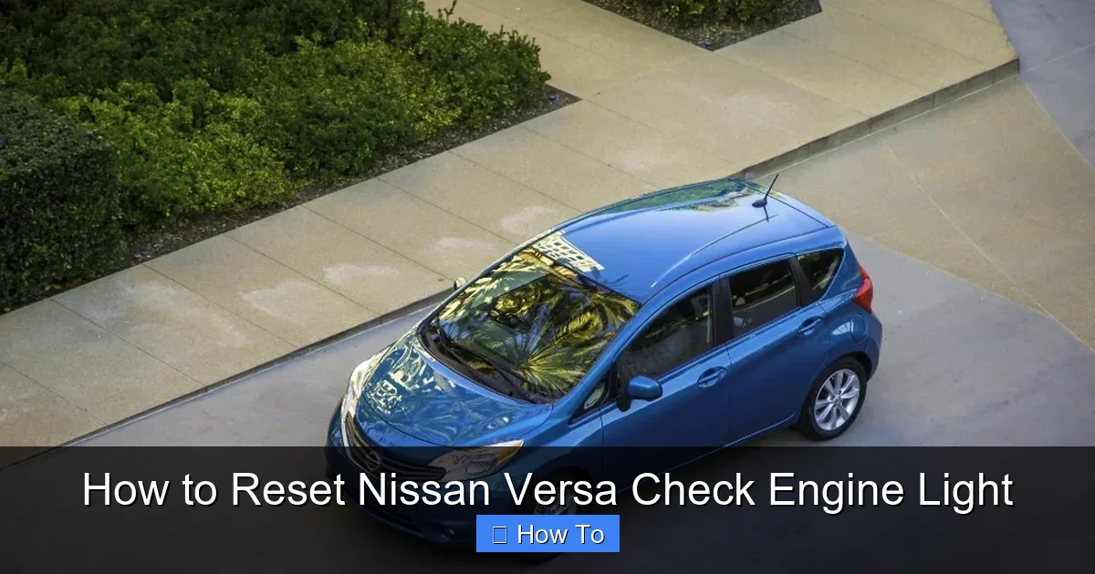 How to Reset Nissan Versa Check Engine Light