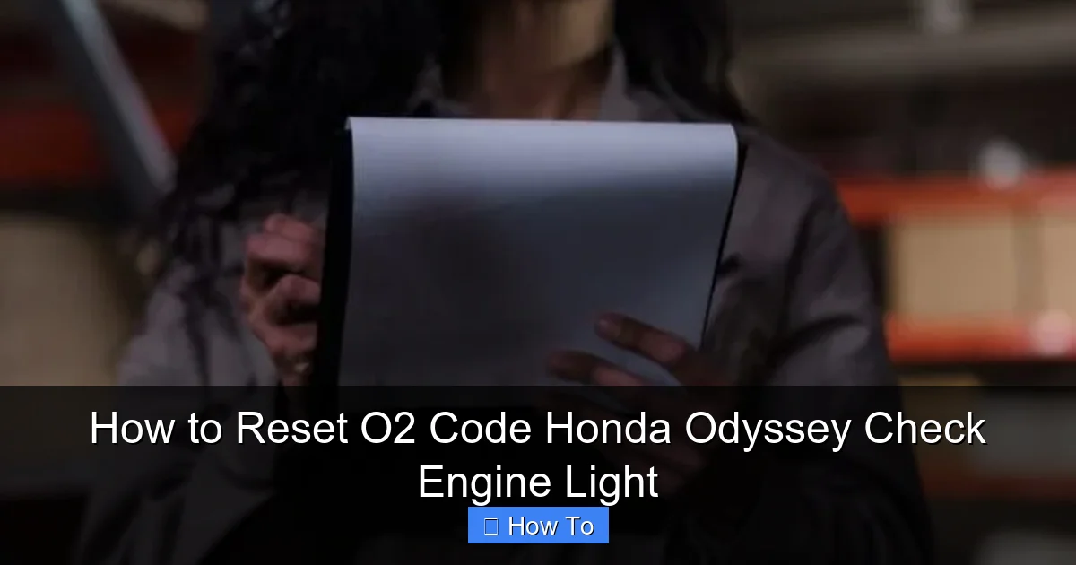 How to Reset O2 Code Honda Odyssey Check Engine Light