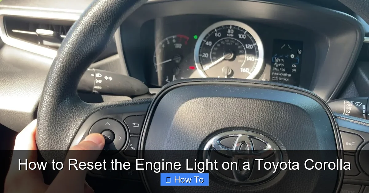 How to Reset the Engine Light on a Toyota Corolla