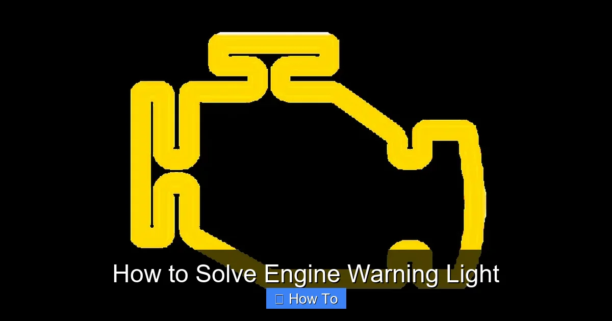 How to Solve Engine Warning Light