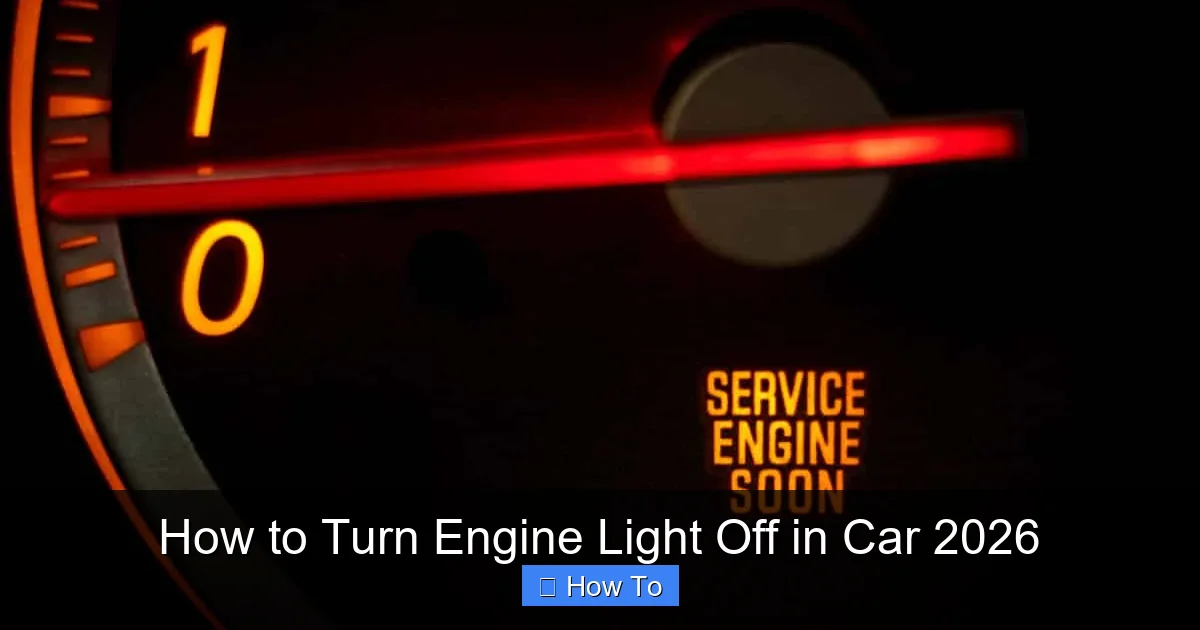 How to Turn Engine Light Off in Car 2026