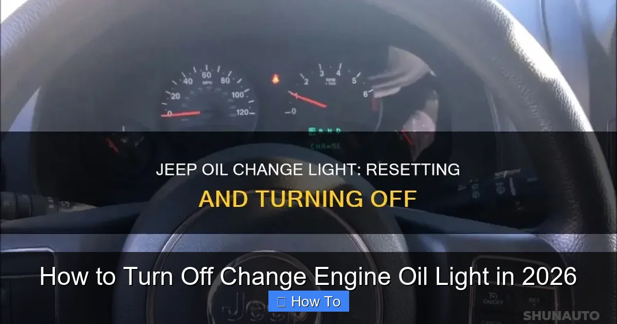 How to Turn Off Change Engine Oil Light in 2026