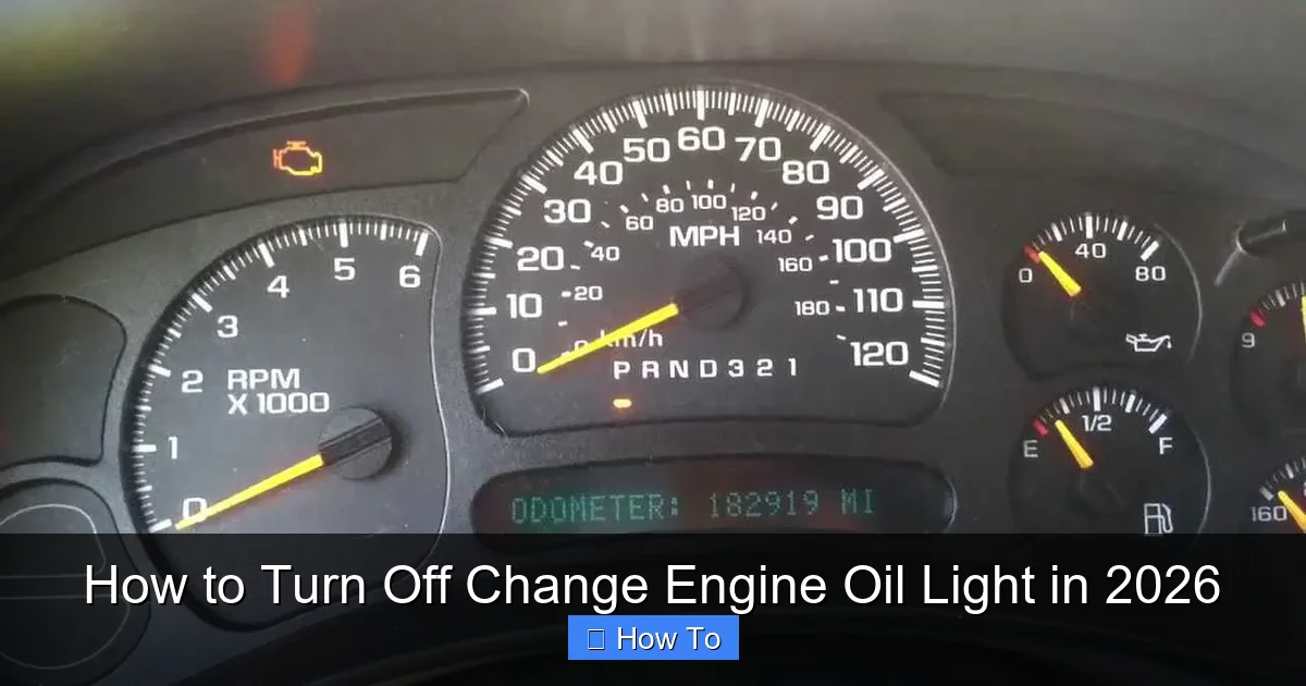 How to Turn Off Change Engine Oil Light in 2026