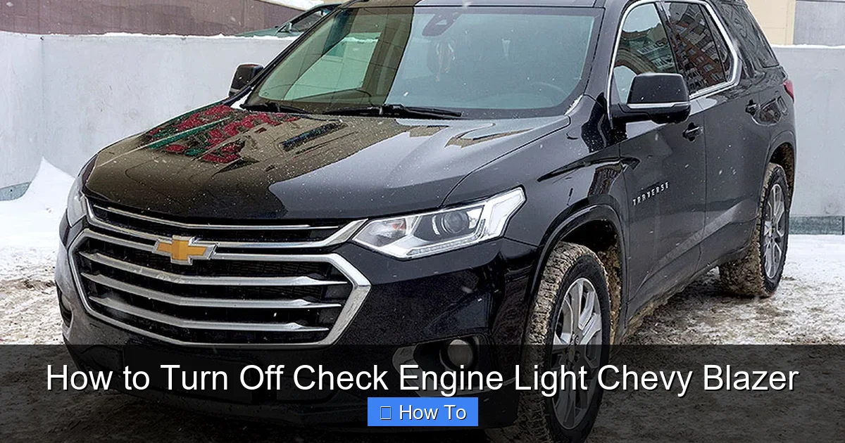 How to Turn Off Check Engine Light Chevy Blazer