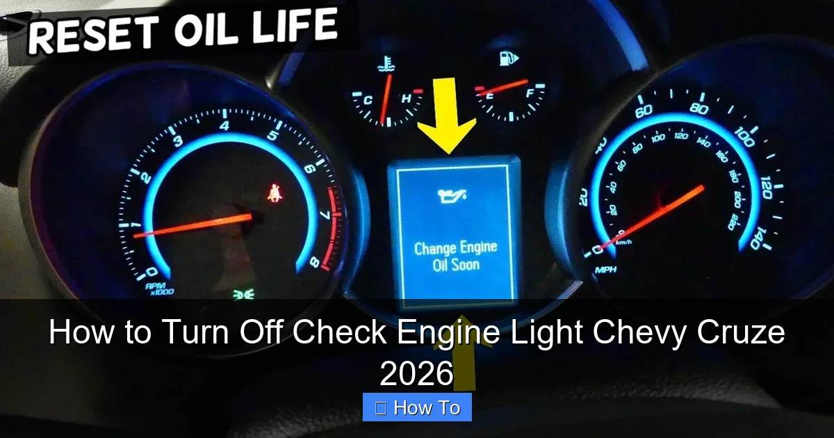 How to Turn Off Check Engine Light Chevy Cruze 2026