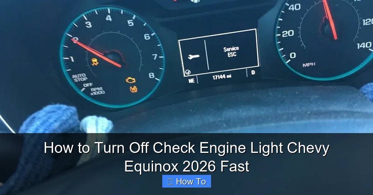 How to Turn Off Check Engine Light Chevy Equinox 2026 Fast