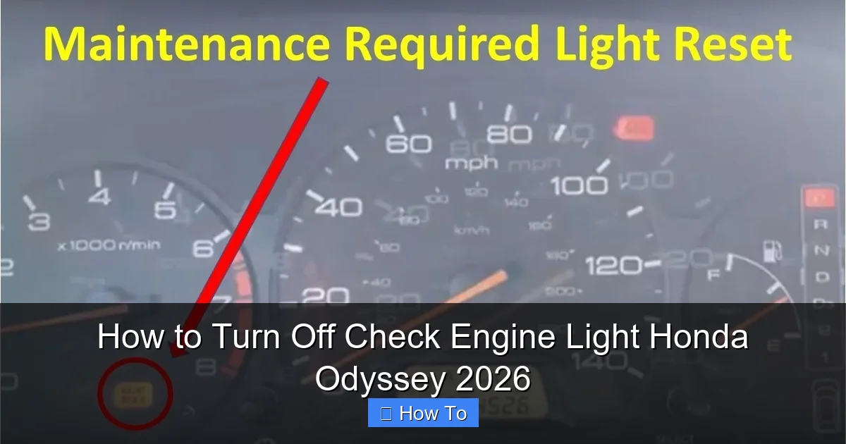 How to Turn Off Check Engine Light Honda Odyssey 2026