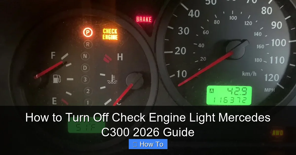 How to Turn Off Check Engine Light Mercedes C300 2026 Guide