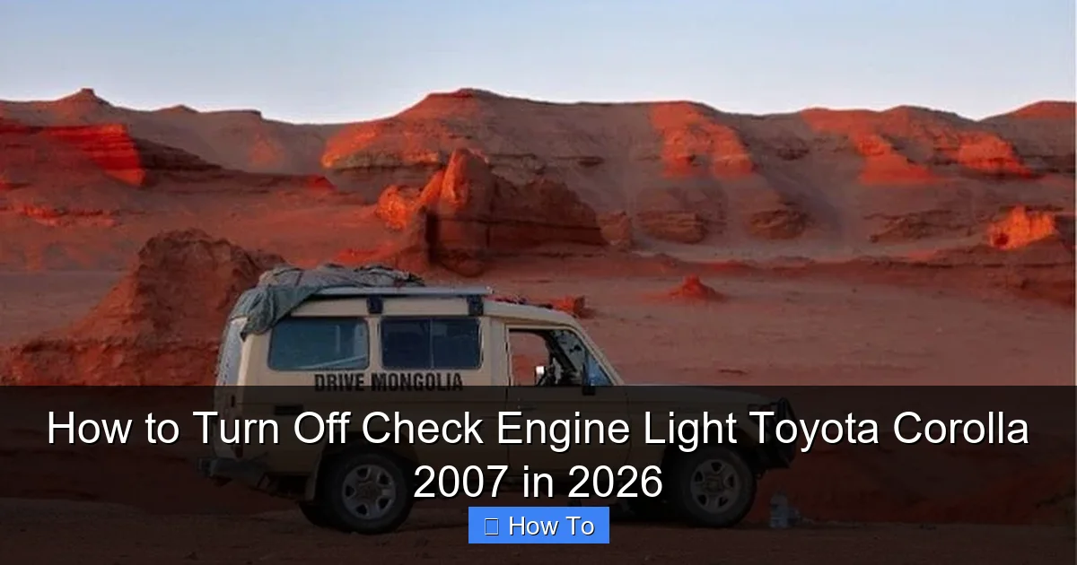 How to Turn Off Check Engine Light Toyota Corolla 2007 in 2026