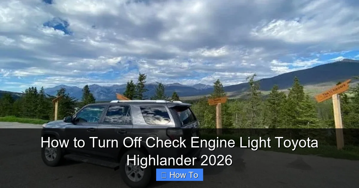 How to Turn Off Check Engine Light Toyota Highlander 2026