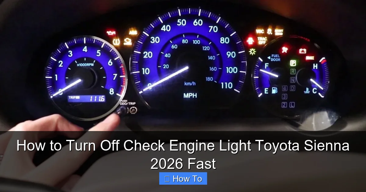 How to Turn Off Check Engine Light Toyota Sienna 2026 Fast