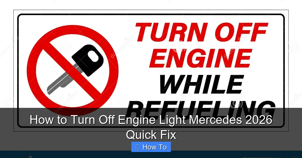 How to Turn Off Engine Light Mercedes 2026 Quick Fix