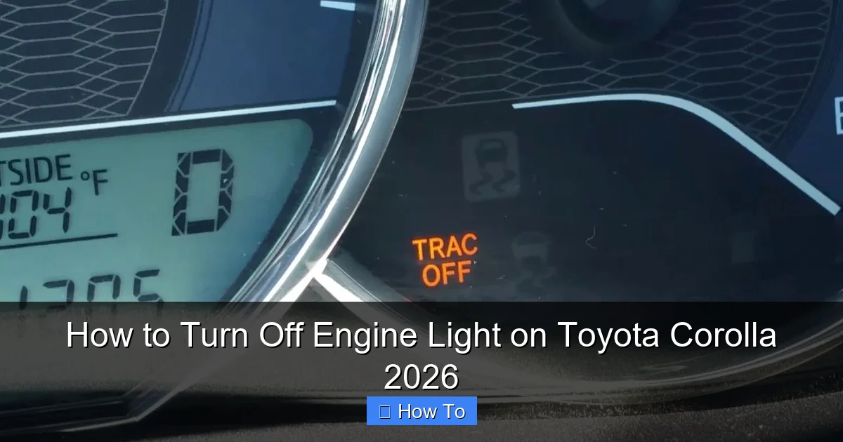 How to Turn Off Engine Light on Toyota Corolla 2026