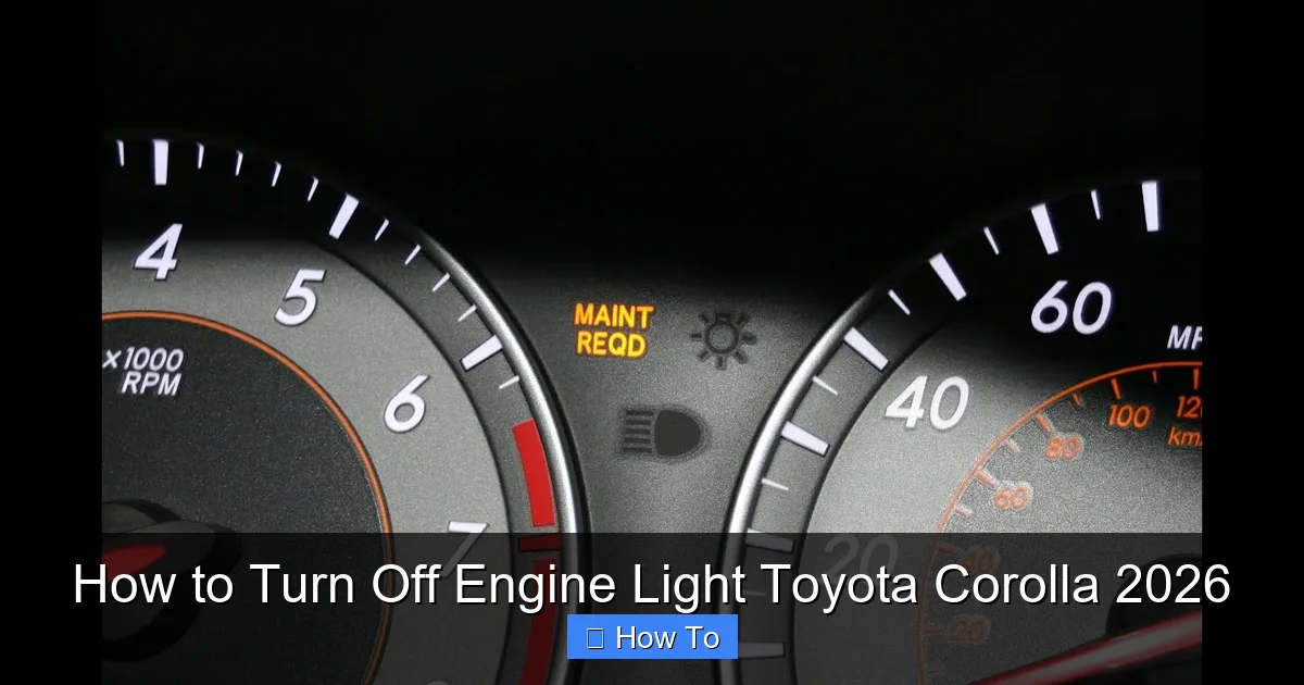 How to Turn Off Engine Light Toyota Corolla 2026