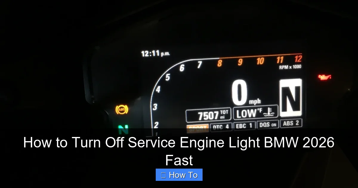 How to Turn Off Service Engine Light BMW 2026 Fast