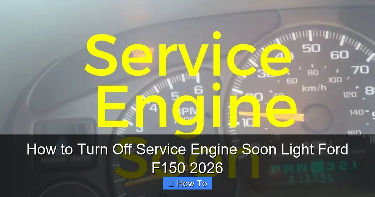 How to Turn Off Service Engine Soon Light Ford F150 2026