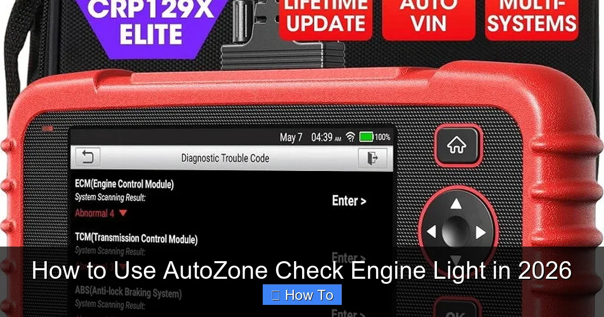 How to Use AutoZone Check Engine Light in 2026