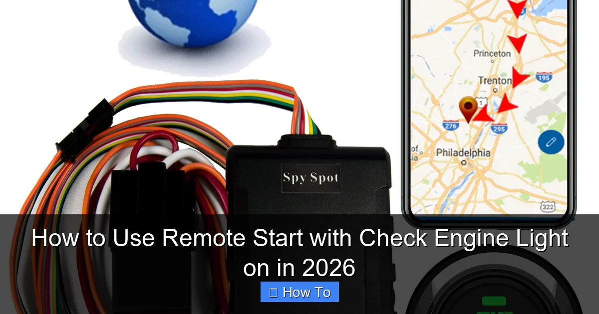 How to Use Remote Start with Check Engine Light on in 2026