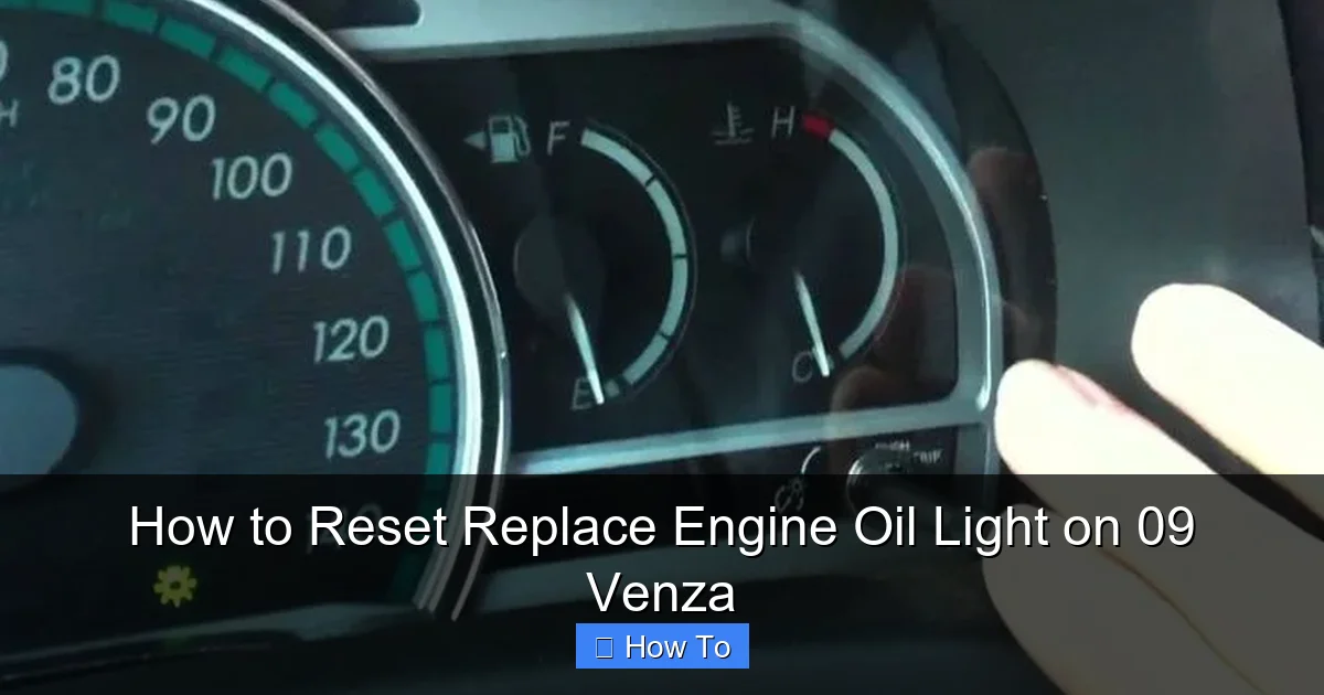 How to Reset Replace Engine Oil Light on 09 Venza