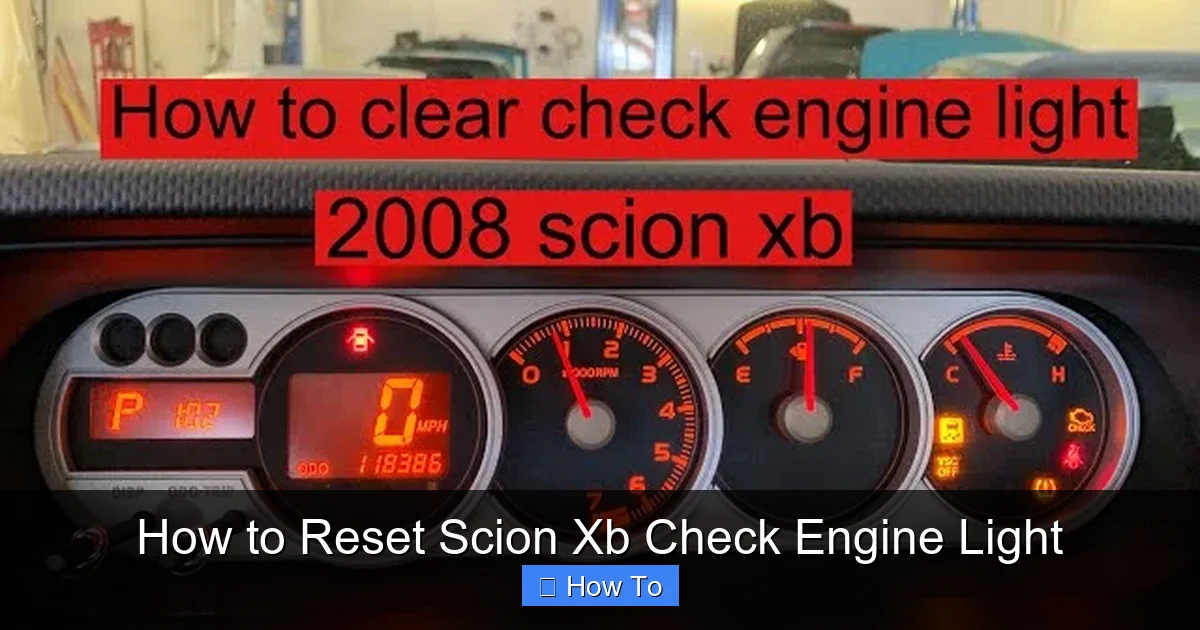 How to Reset Scion Xb Check Engine Light