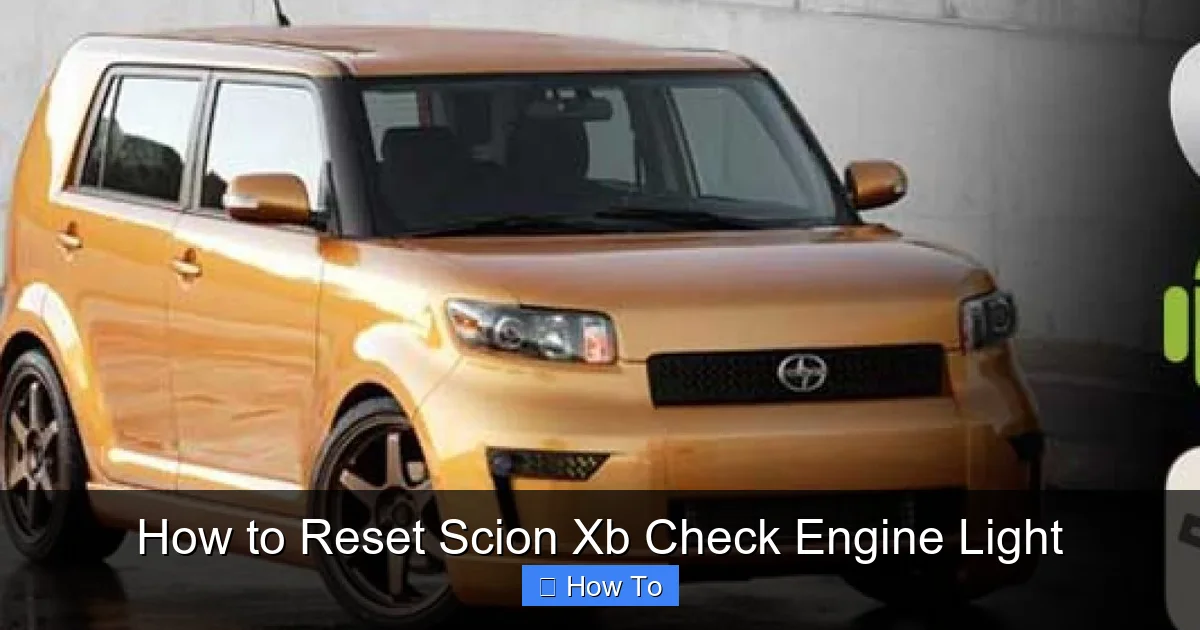 How to Reset Scion Xb Check Engine Light