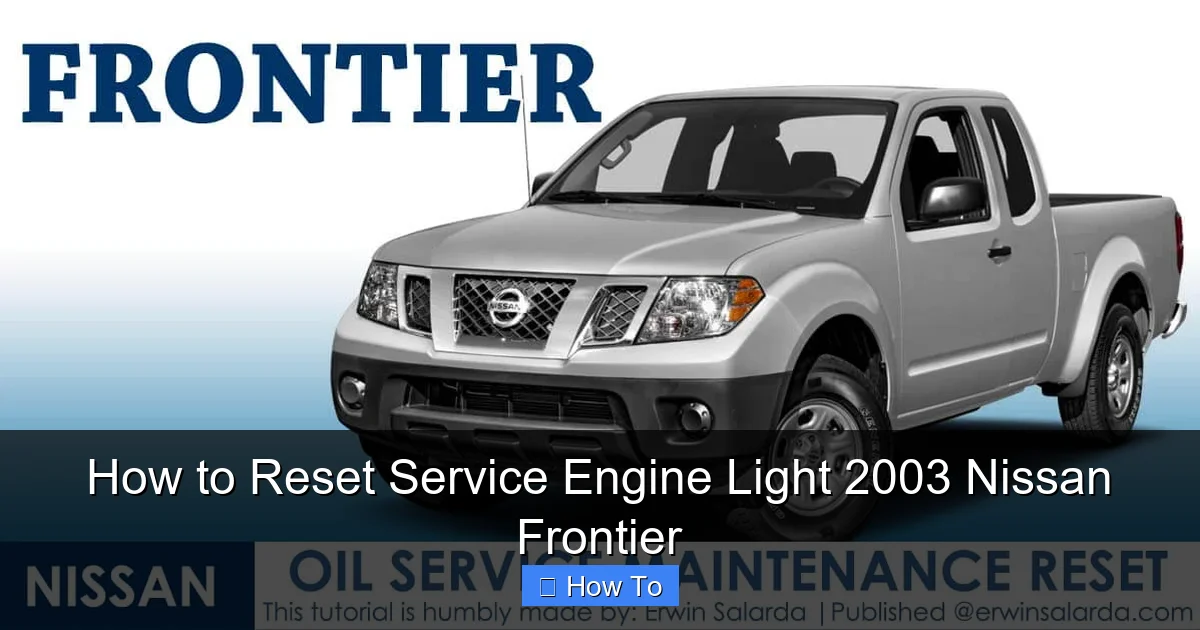How to Reset Service Engine Light 2003 Nissan Frontier