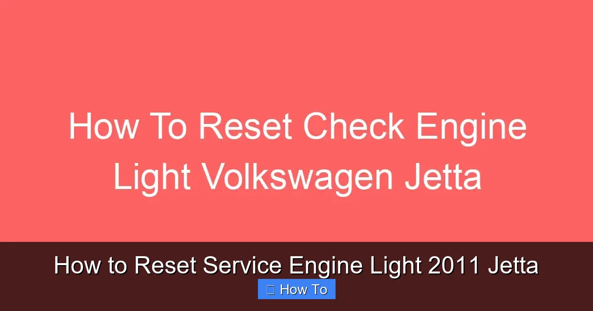 How to Reset Service Engine Light 2011 Jetta
