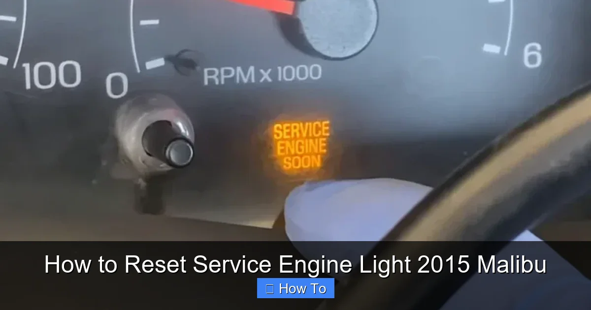 How to Reset Service Engine Light 2015 Malibu