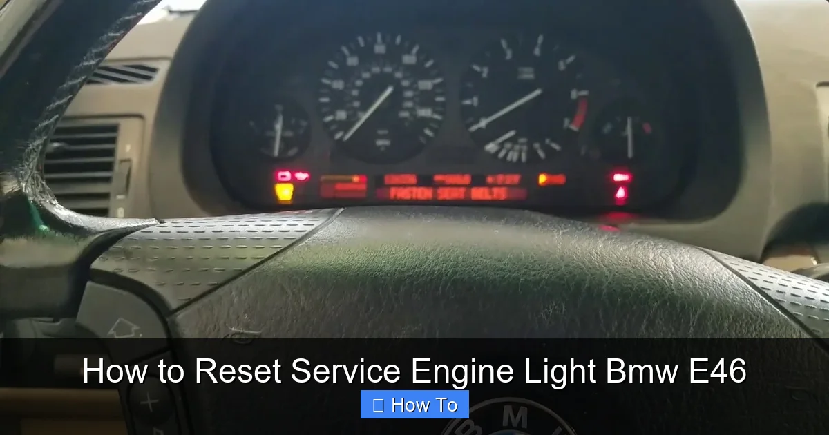 How to Reset Service Engine Light Bmw E46