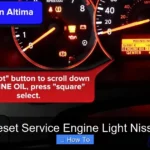 How to Reset Service Engine Light Nissan Altima