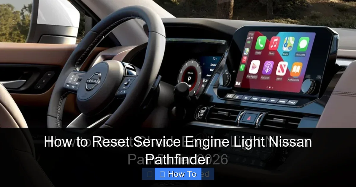 How to Reset Service Engine Light Nissan Pathfinder