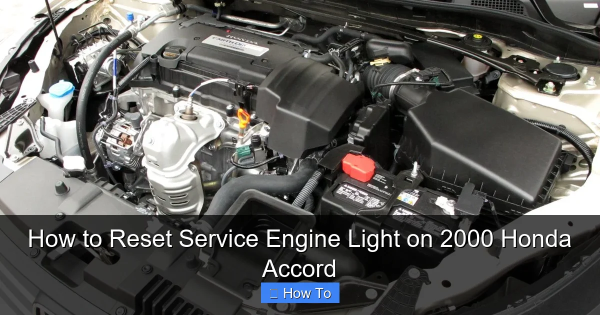 How to Reset Service Engine Light on 2000 Honda Accord