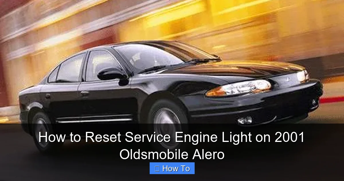 How to Reset Service Engine Light on 2001 Oldsmobile Alero