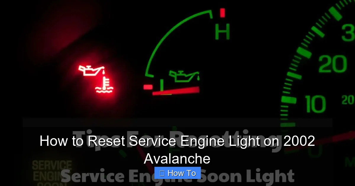 How to Reset Service Engine Light on 2002 Avalanche