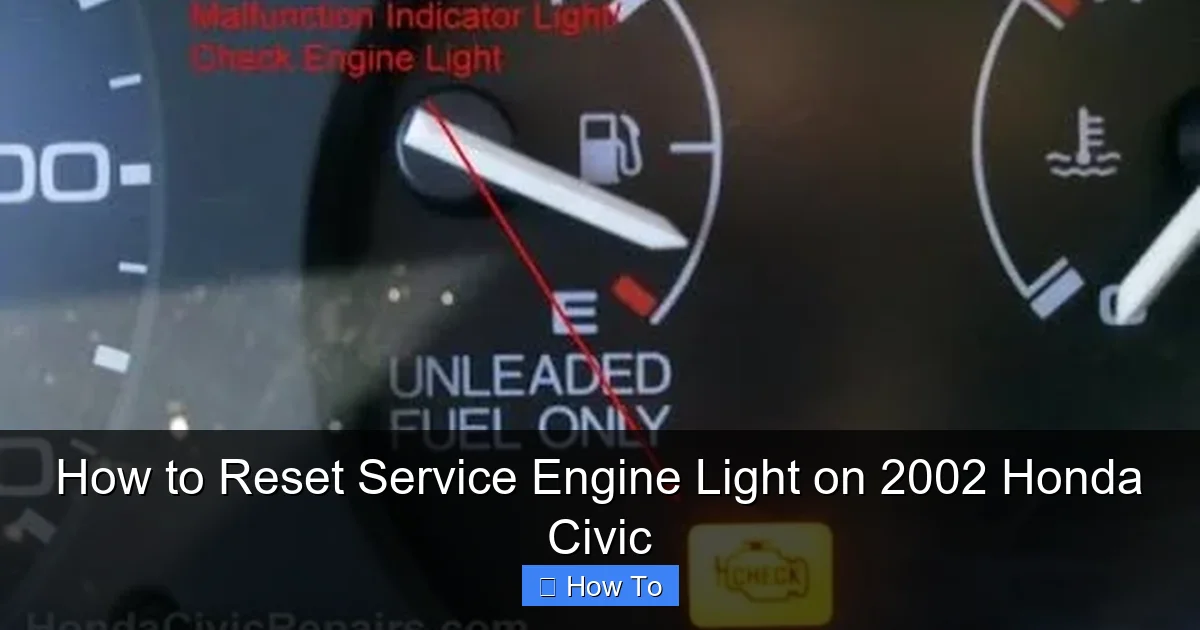 How to Reset Service Engine Light on 2002 Honda Civic