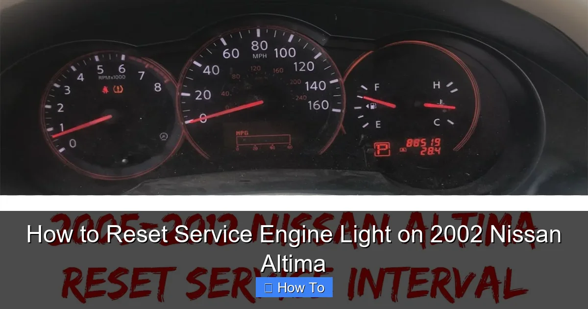 How to Reset Service Engine Light on 2002 Nissan Altima