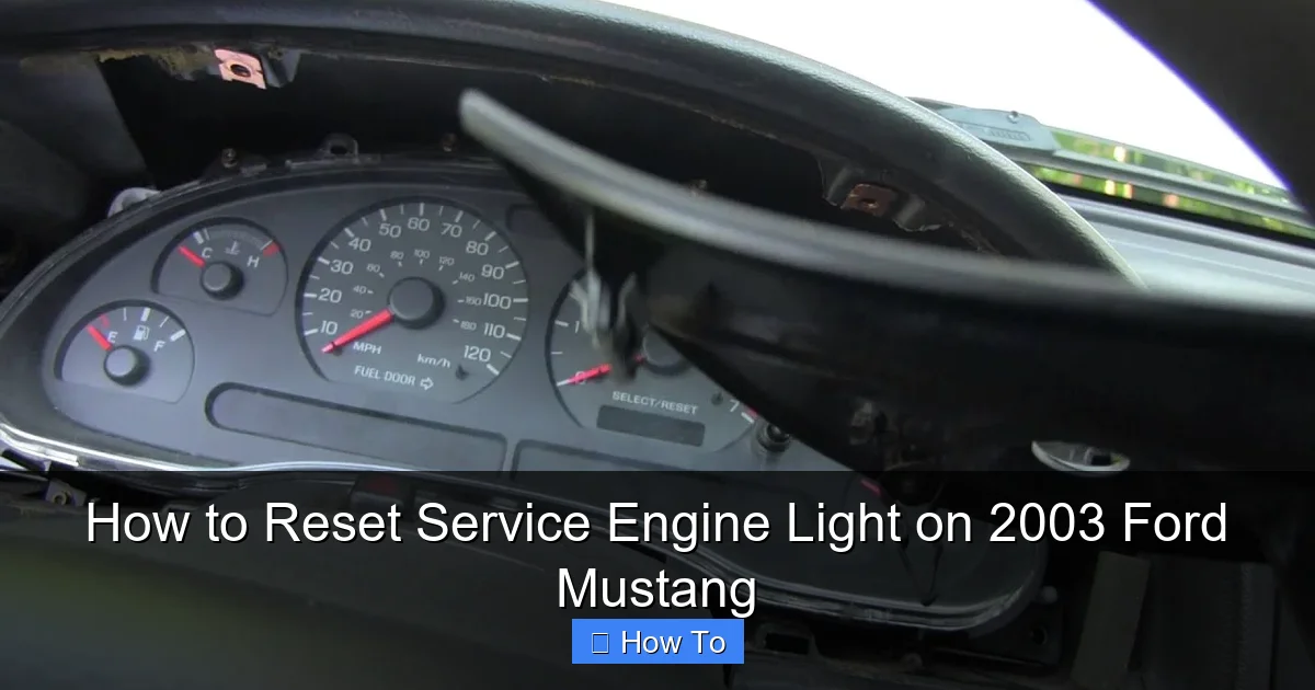 How to Reset Service Engine Light on 2003 Ford Mustang