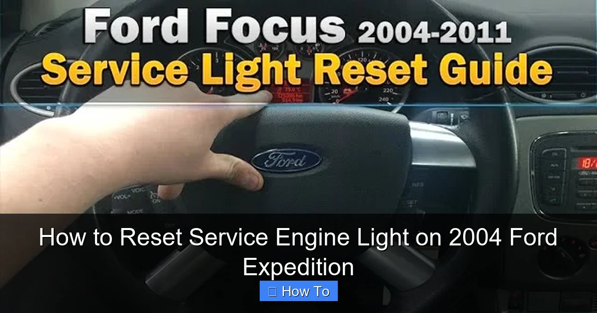 How to Reset Service Engine Light on 2004 Ford Expedition