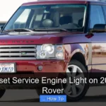 How to Reset Service Engine Light on 2004 Range Rover