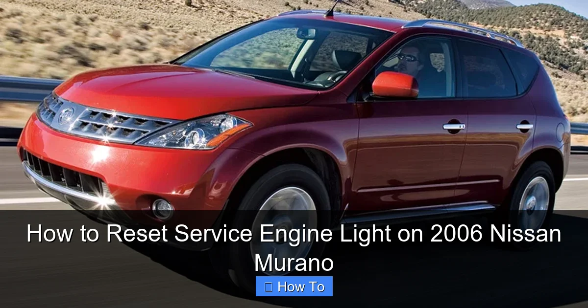 How to Reset Service Engine Light on 2006 Nissan Murano