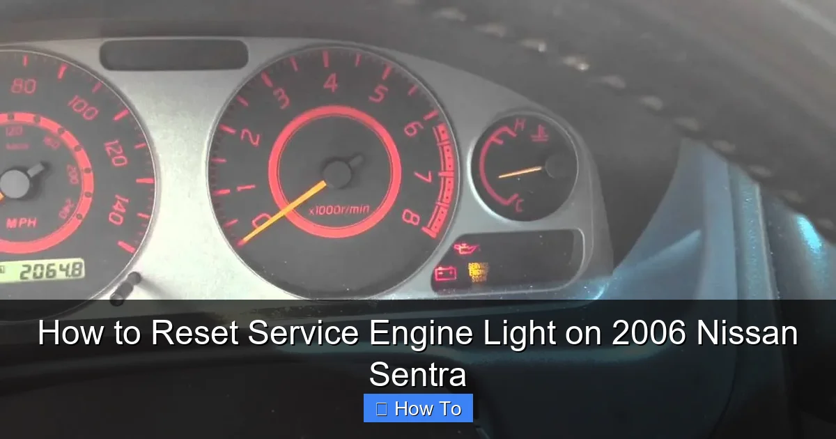 How to Reset Service Engine Light on 2006 Nissan Sentra