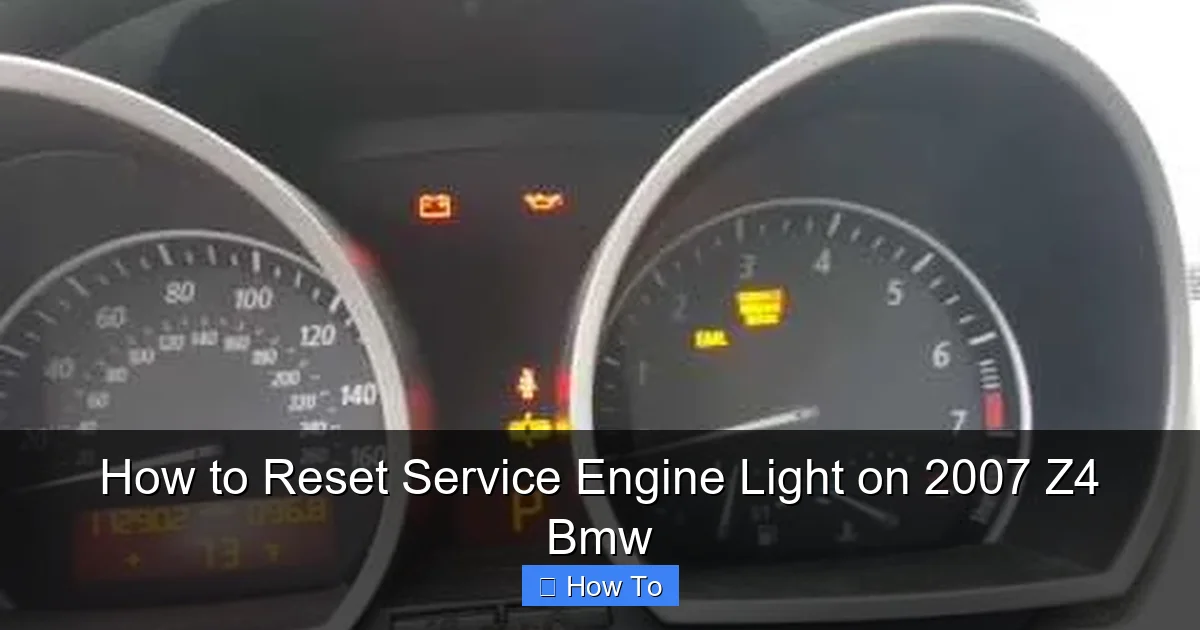 How to Reset Service Engine Light on 2007 Z4 Bmw