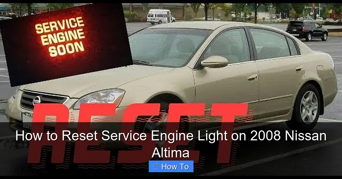 How to Reset Service Engine Light on 2008 Nissan Altima