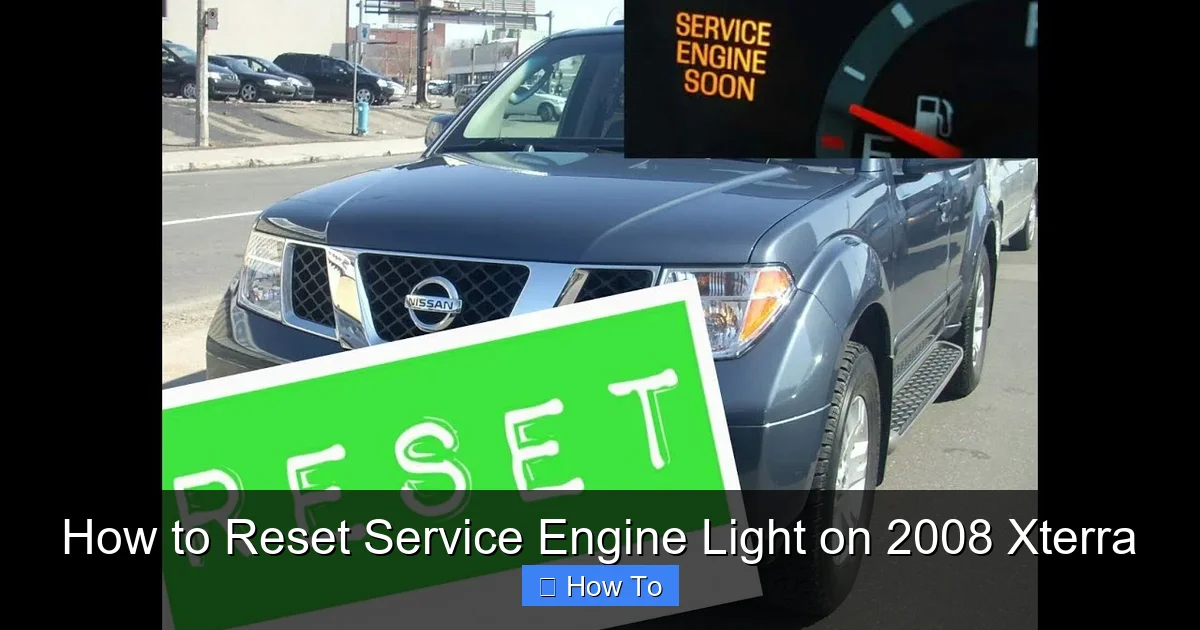 How to Reset Service Engine Light on 2008 Xterra