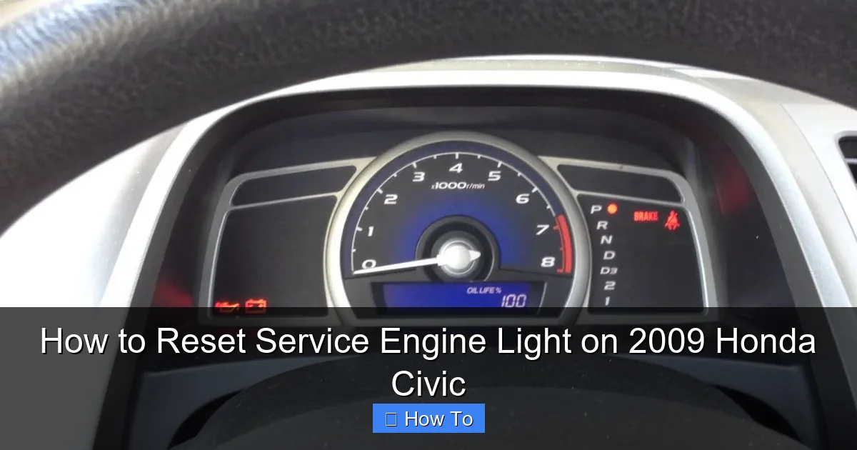 How to Reset Service Engine Light on 2009 Honda Civic