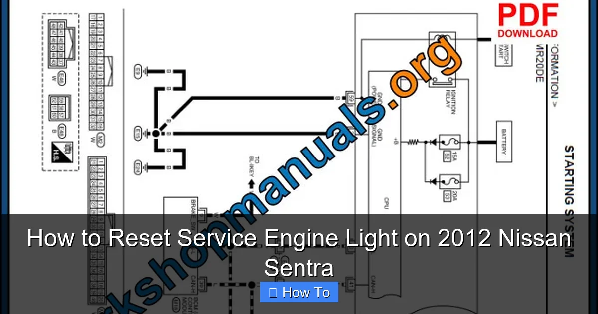 How to Reset Service Engine Light on 2012 Nissan Sentra