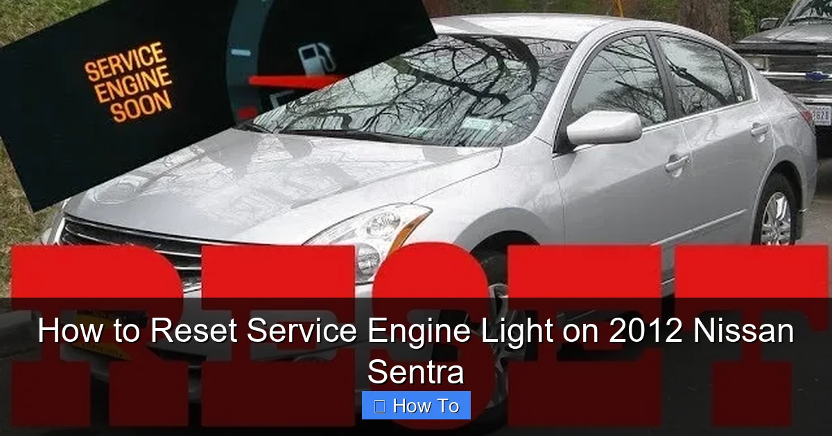 How to Reset Service Engine Light on 2012 Nissan Sentra