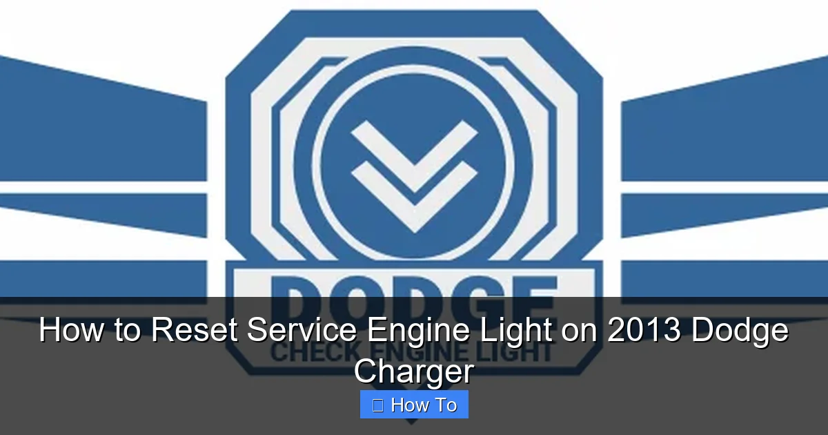 How to Reset Service Engine Light on 2013 Dodge Charger