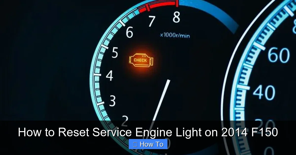 How to Reset Service Engine Light on 2014 F150