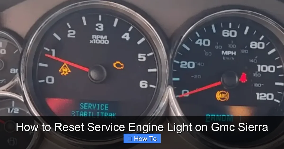 How to Reset Service Engine Light on Gmc Sierra
